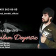 Mahmud Berdeli - Salam Deyersiz 2019 YUKLE.mp3
