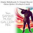 Elmin Mehdizade ft Nizami Hesret Olene Qeder (Exclusiv) 2018