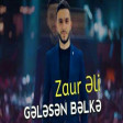 Zaur Eli - Gelesen Belke (Remix) 2020 YUKLE.mp3