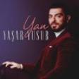 Yaşar Yusub - O bilir