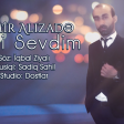 Samir Alizade - Seni Sevdim 2017