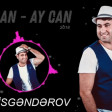 Isa Isgenderov - Ay Can  Ay Can 2018