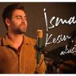 İsmail - Kesin Bilgi 2020 YUKLE.mp3