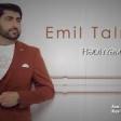 Emil Talibli Hediyyem olsun 2019 YUKLE.mp3