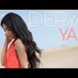 Derya - Yak 2019 YUKLE.mp3
