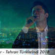 Ali Pormehr - Tehran Turklerindir 2018