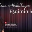 Sukran abdullayev Daha Meni Axtarib Arama 2018