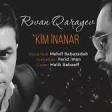 Revan Qarayev - Kim Inandi 2018 (YUKLE)