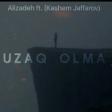 Alizadeh - Uzaq olma (YUKLE)