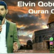 Elvin Qobustan - Quran Oxu 2019 YUKLE.mp3