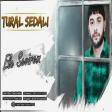Tural Sedali - Ele Sevirem 2020