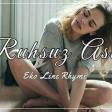 Eko LineRhyme - Ruhsuz Aşiq