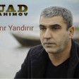 Fuad İbrahimov - Yandirir Yandirir 2024 (YUKLE)