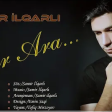 Samir İlqarli - Bir Ara 2018 (Yeni)