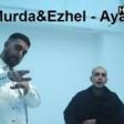 Murda & Ezhel - Aya 2019 YUKLE.mp3