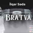 İlqar Seda - Bratva 2021(YUKLE)mp3