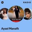 Ay Qız Senin Gözlerinin — Aysel Manaflı