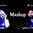 Orxan Masalli Seda Duygu  (MASHUP) 2019 YUKLE .mp3