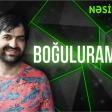 Nesimi Samaxili - Boguluram 2020(YUKLE)