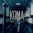 Asems ft. Mc B.u.S - Koma