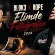 Elimde Fotoğrafın — Blok3 & Rope