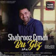 Shahrooz Ejmali Bu qiz 2019 YUKLE.mp3