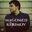 Magomed Kerimov - Улетим (Official Remix 2019) YUKLE.mp3