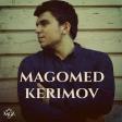 Magomed Kerimov - Улетим (Official Remix 2019) YUKLE.mp3
