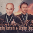 Aqsin Fateh Elsen Xezer Gedirem Men 2024 (YUKLE).mp3