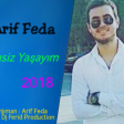 Arif Feda - Sensiz Yaşayım 2018 (eXclusive)