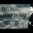 Ramal Israfilov-Darixiram men 2019 YUKLE.mp3