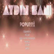 Aydin Sani - Popuri 2019 (Mp3 Yukle)
