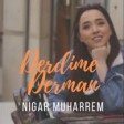 Nigar Muharrem - Derdime Derman (Hafex Remix) 2019 YUKLE.mp3