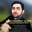 Kenan Vidadioglu - Ay Canim  (Unvanli Exclusiv) 2019