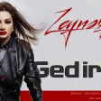 Zeyneb Heseni - Gedirem (remix) 2019 YUKLE.mp3