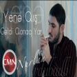 Nurlan Ordubadli - Yene Qis Geldi Qonag Yar 2021