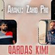 Resad & Ruslan & Punhan & Rufet - Qardas Kimi 2025 Remix