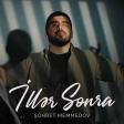 Sohret Memmedov IIller Sonra 2026 Yukle