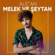 Alican - Melek Ve Şeytan 2019 YUKLE.mp3