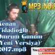 Kenan Vidadioglu Omrum Gunum (Yeni Versiya) 2017.mp3