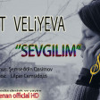Afət Vəliyeva - Sevgilim