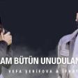 Vefa Serifova - İfrat Salam Butun Unudulanlara (YUKLE).mp3