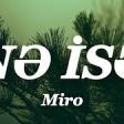 Miro -Neise (YUKLE)