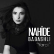 Nahide Babasli - Yarali 2020