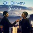 Eli Eliyev - Gence (2016)