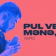 Yap10 - Pul Ver Mene Papa (YUKLE)
