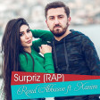 Resul Abbasov ft. Xanim - Surpriz (RAP) (2019) (YUKLE)