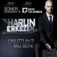 Soner Sarıkabadayı & Ozan Çolakoğlu - Unuttun Mu Beni؟ (Official Video)