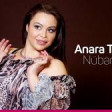Anara Tovuzlu - Nübar Balam 2019 YUKLE.mp3