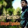 Ramin Dadasov - Sikayet eyledim.mp3